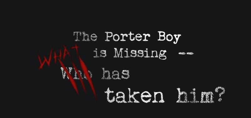 the porter boy is missing mobile